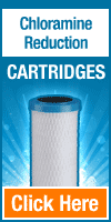 Chloramine Reduction Cartridges 10x2½ (single-stage under-sink filter system)